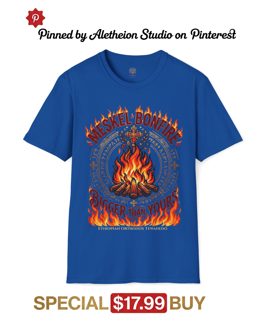 ETHIOPIAN ORTHODOX T-Shirt: Meskel Bonfire Bigger Than Yours