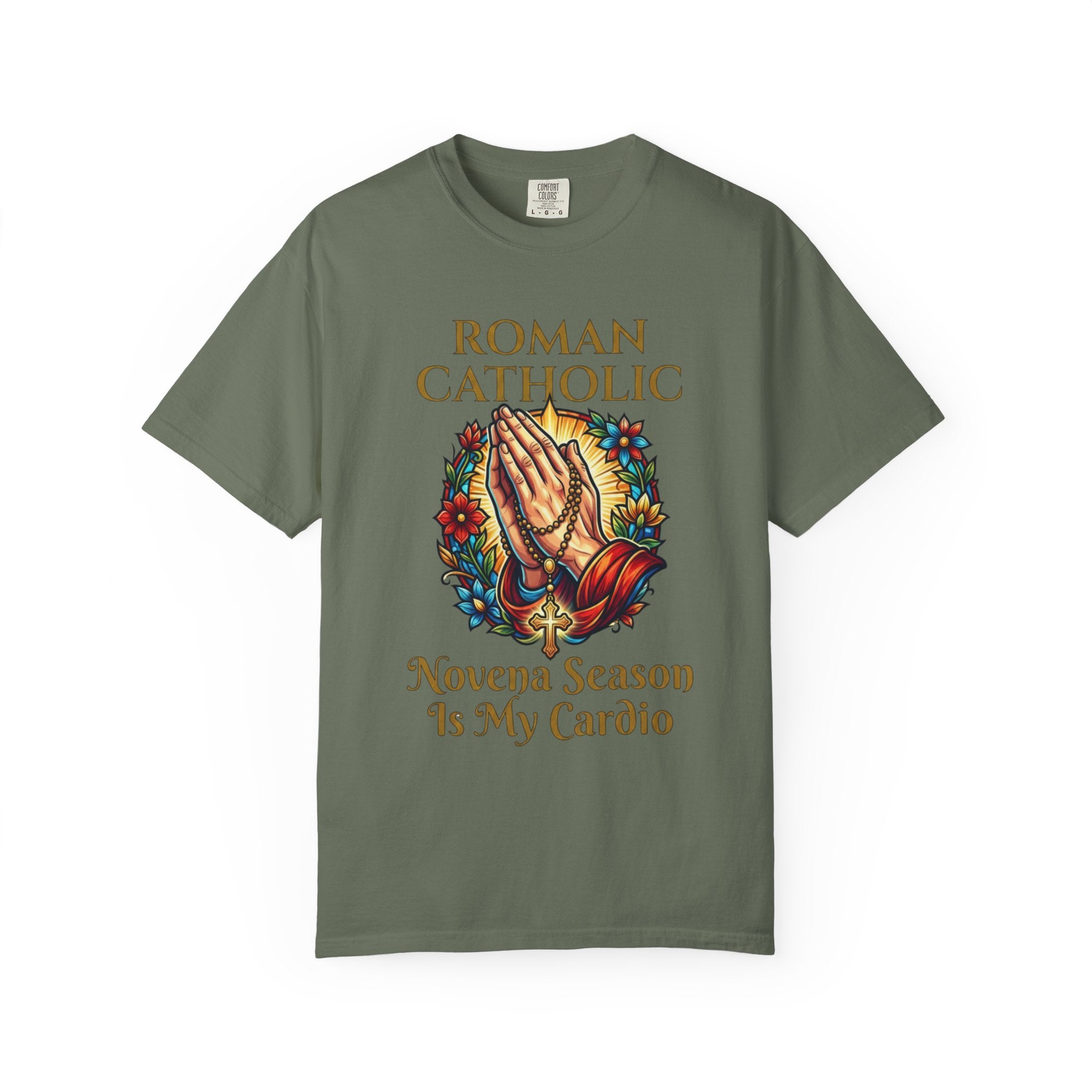 ROMAN CATHOLIC T-Shirt: Novena Season Is My Cardio