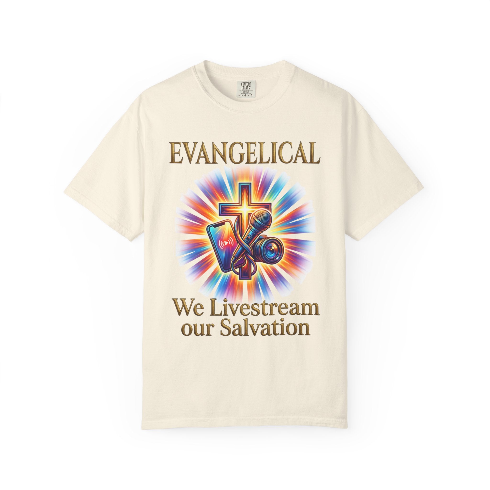 EVANGELICAL T-Shirt: We Livestream Our Salvation