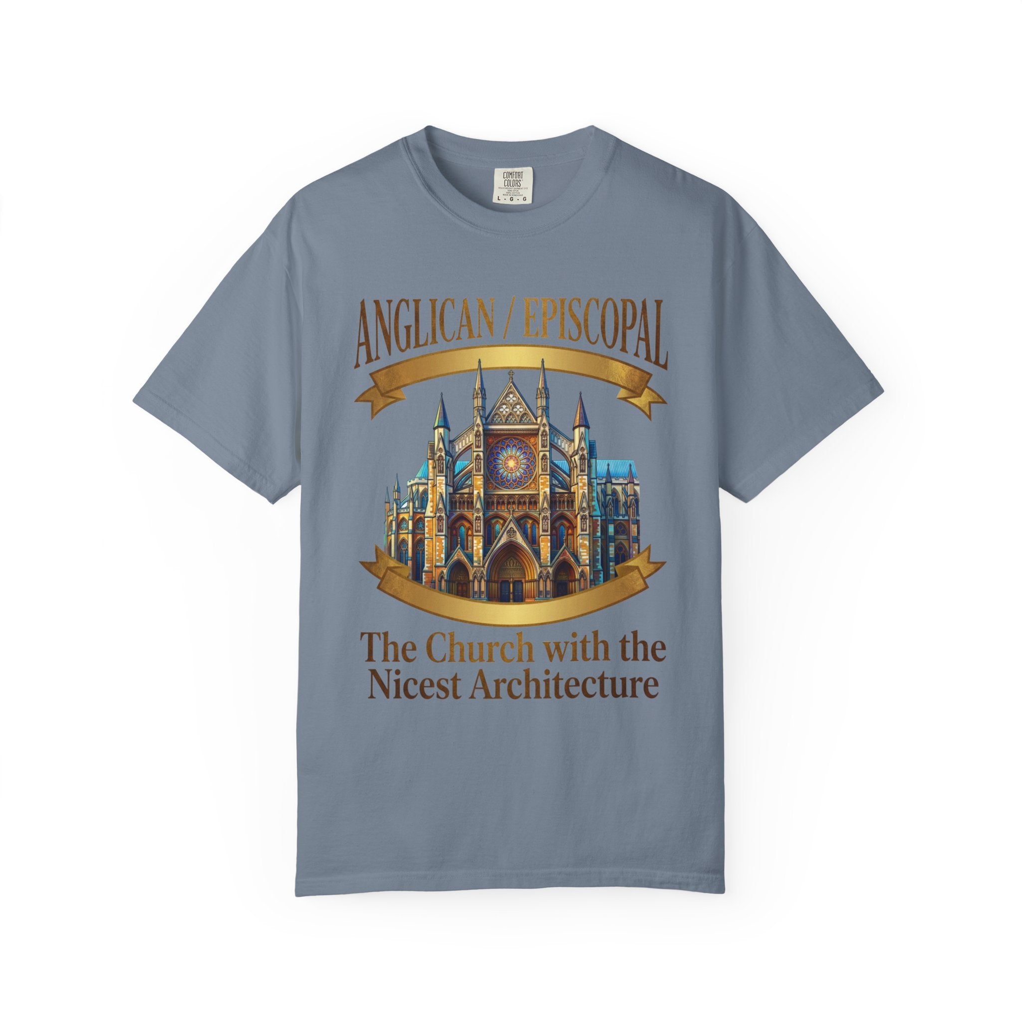 ANGLICAN EPISCOPAL T-Shirt: The Church with the Nicest Architecture