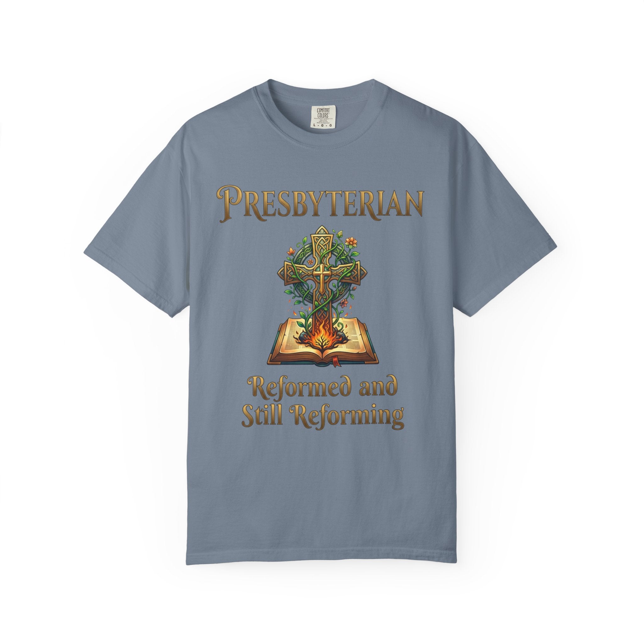 PRESBYTERIAN T-Shirt: Reformed and Still Reforming