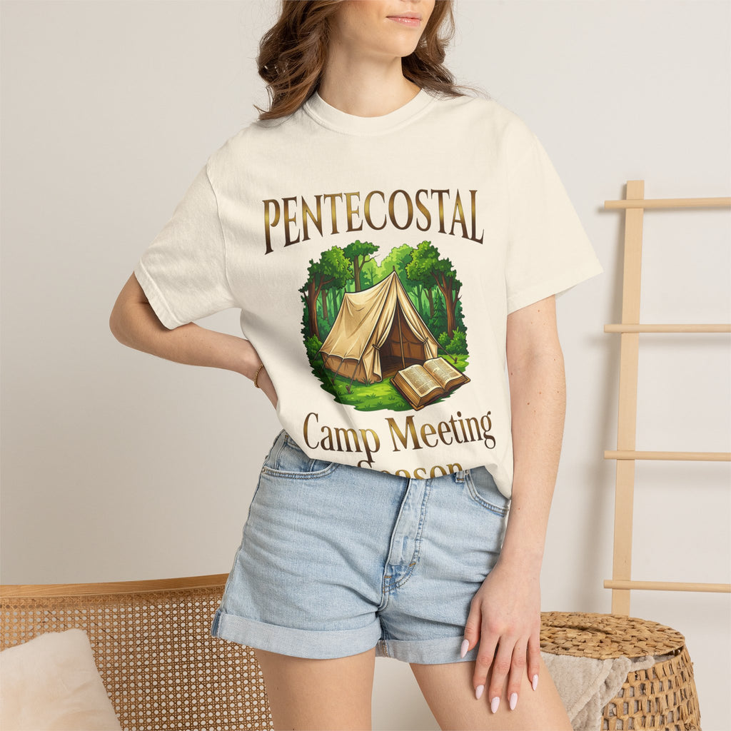PENTECOSTAL T-Shirt: Camp Meeting Season