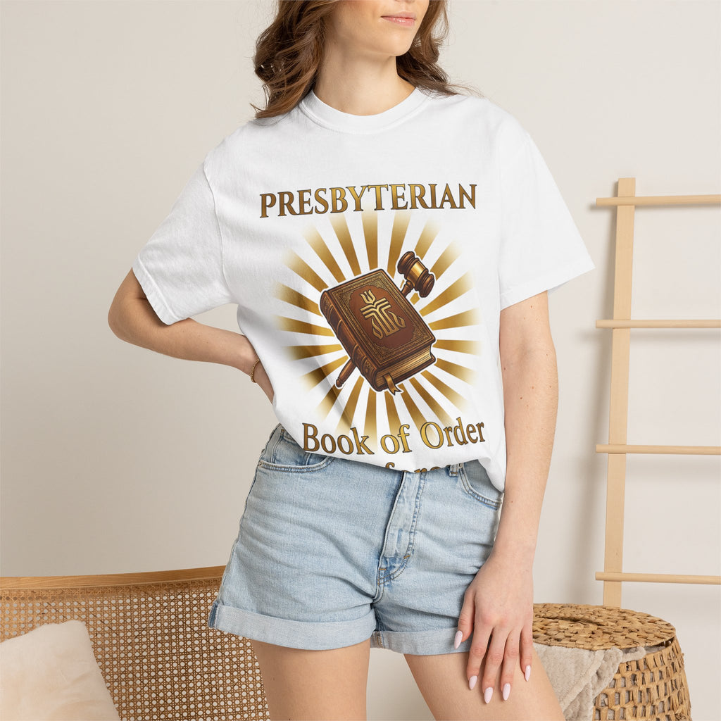 PRESBYTERIAN T-Shirt: Book of Order Enforcer