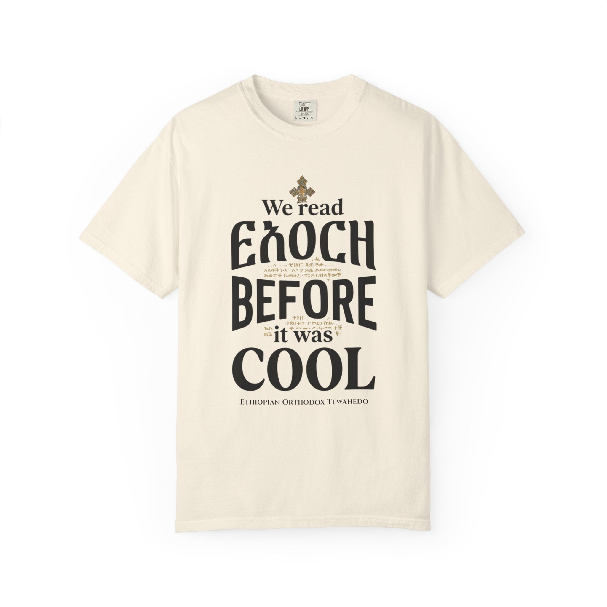 ETHIOPIAN ORTHODOX T-Shirt: We Read Enoch Before it was Cool