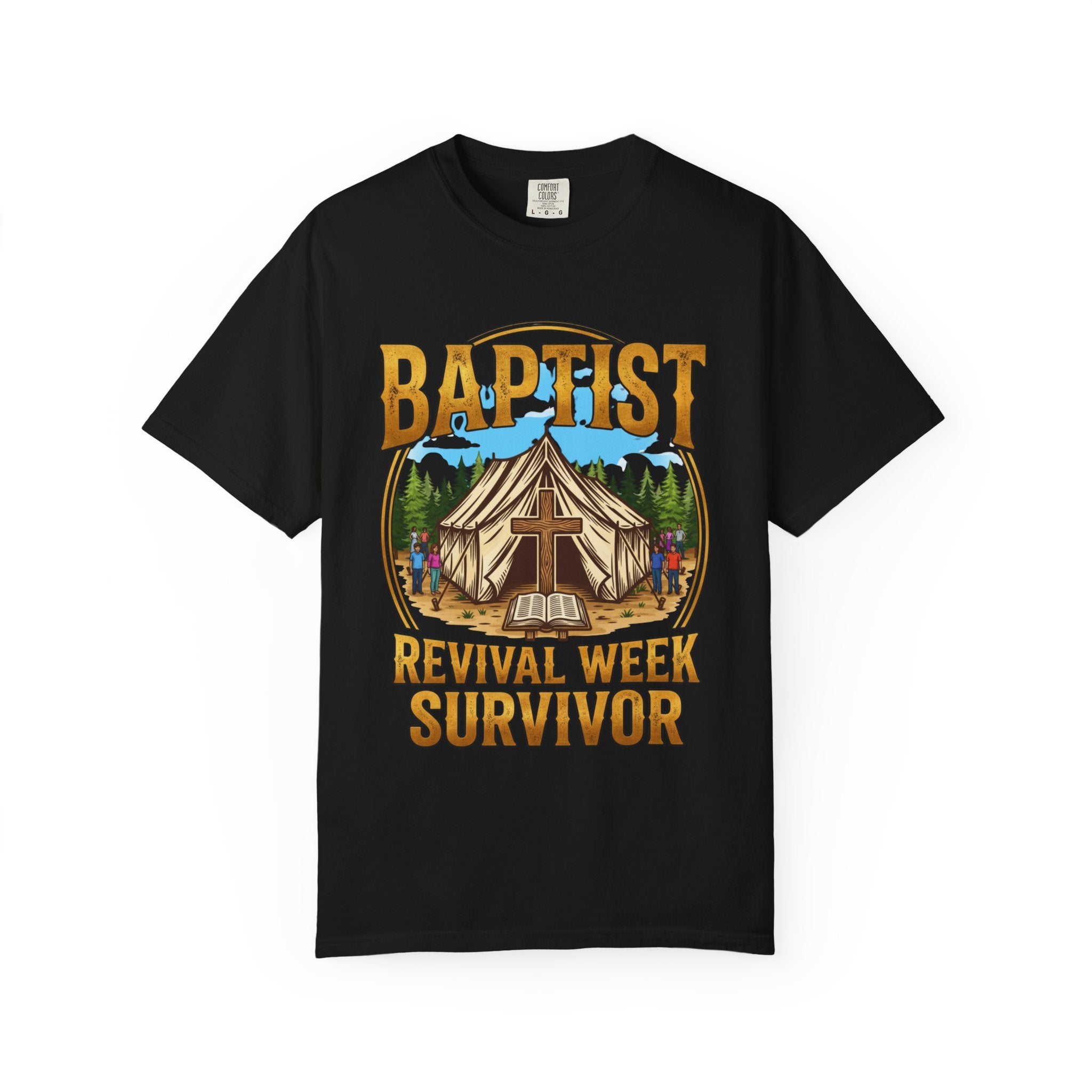 BAPTIST T-Shirt: Revival Week Survivor