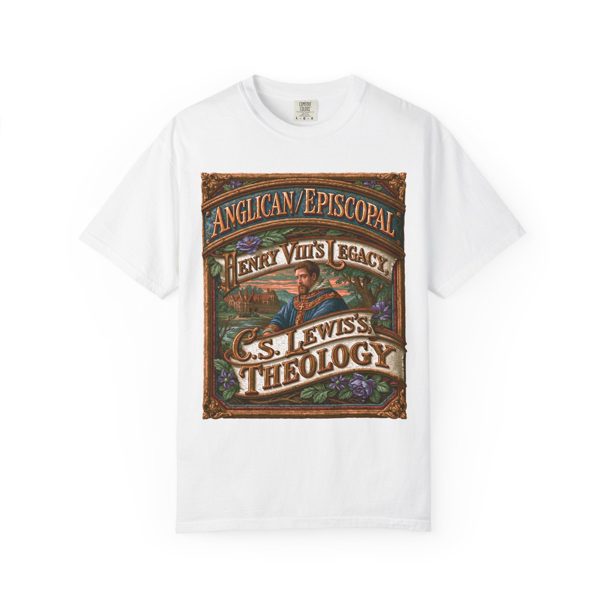 ANGLICAN EPISCOPAL T-Shirt: Henry VIII's Legacy C.S. Lewis's Theology