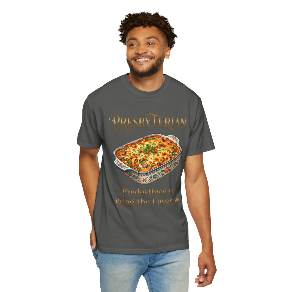 PRESBYTERIAN T-Shirt: Predestined to Bring the Casserole