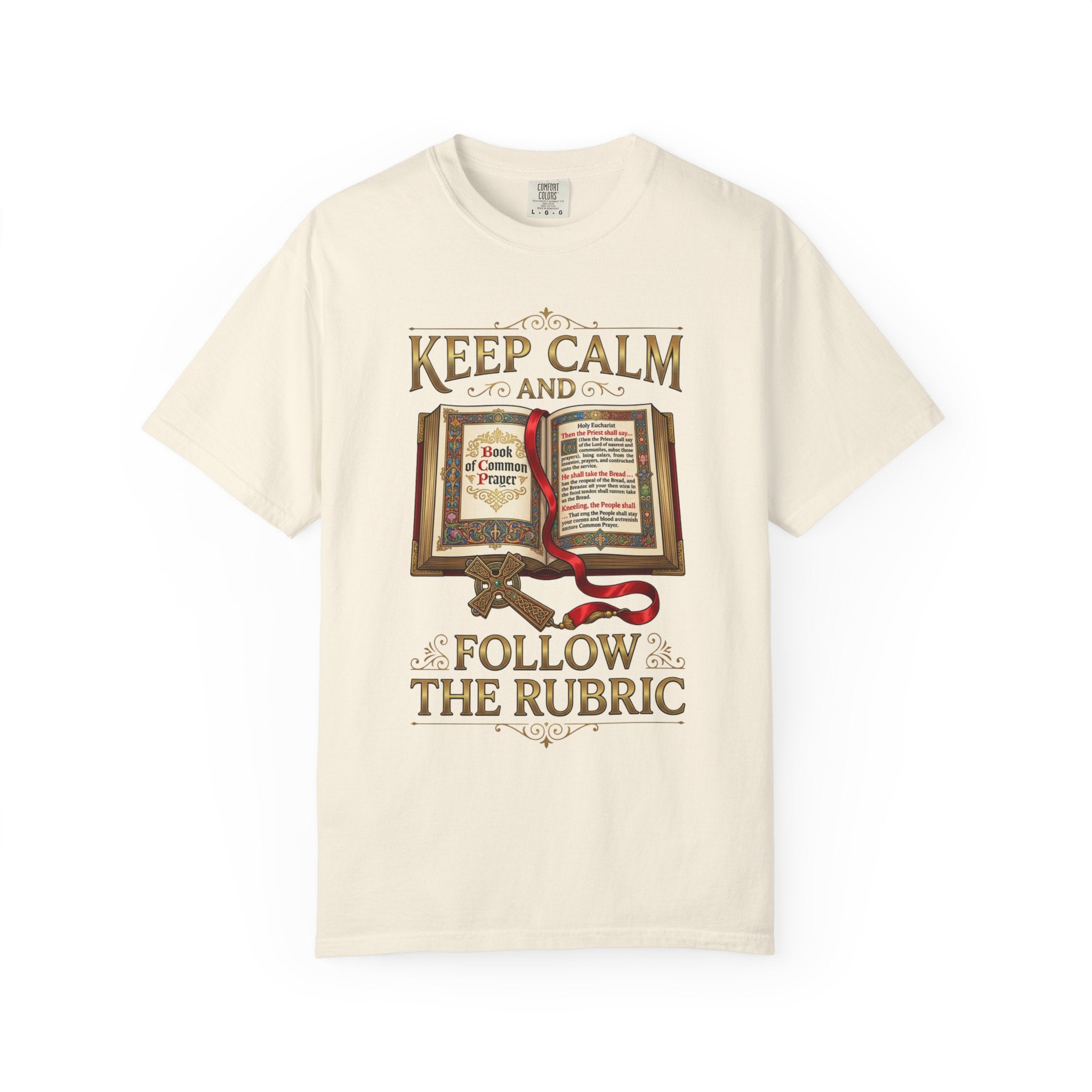 ANGLICAN EPISCOPAL T-Shirt: Keep Calm and Follow the Rubric