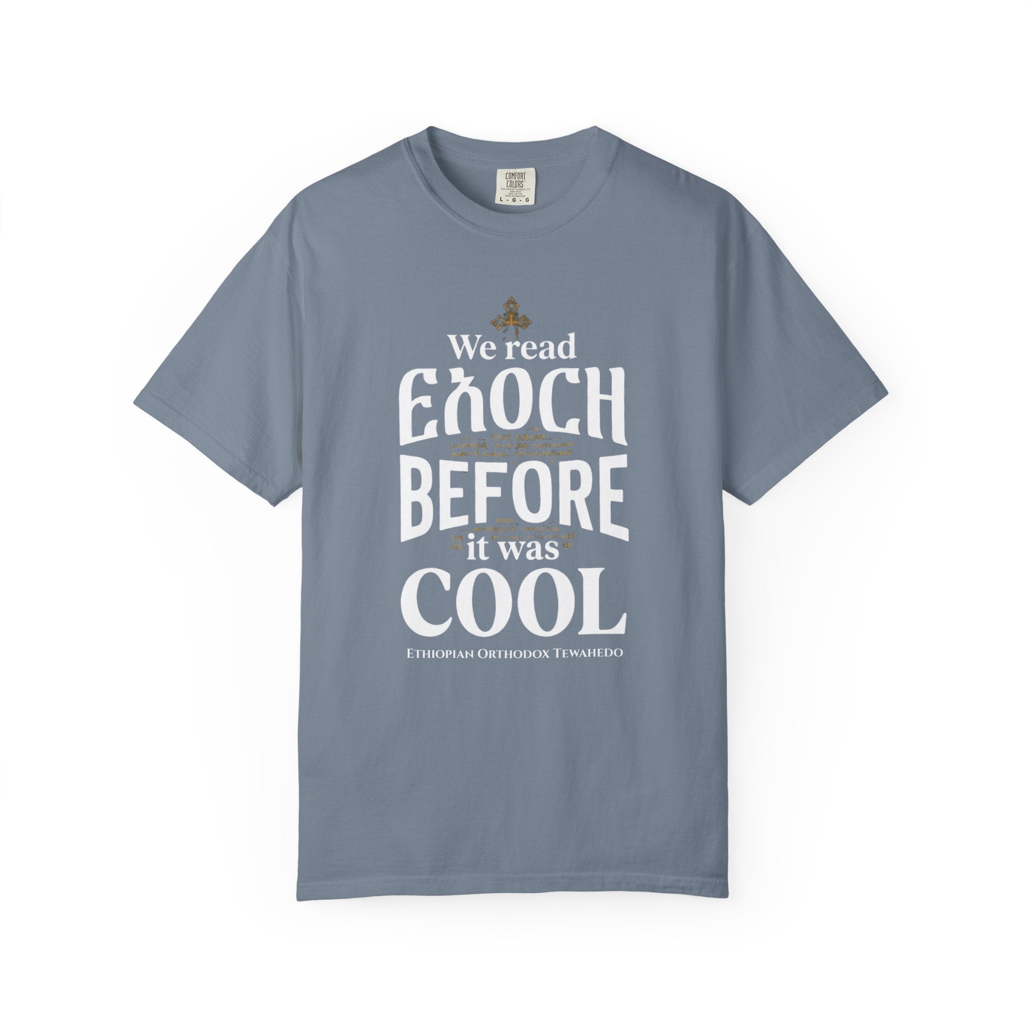 ETHIOPIAN ORTHODOX T-Shirt: We Read Enoch Before it was Cool