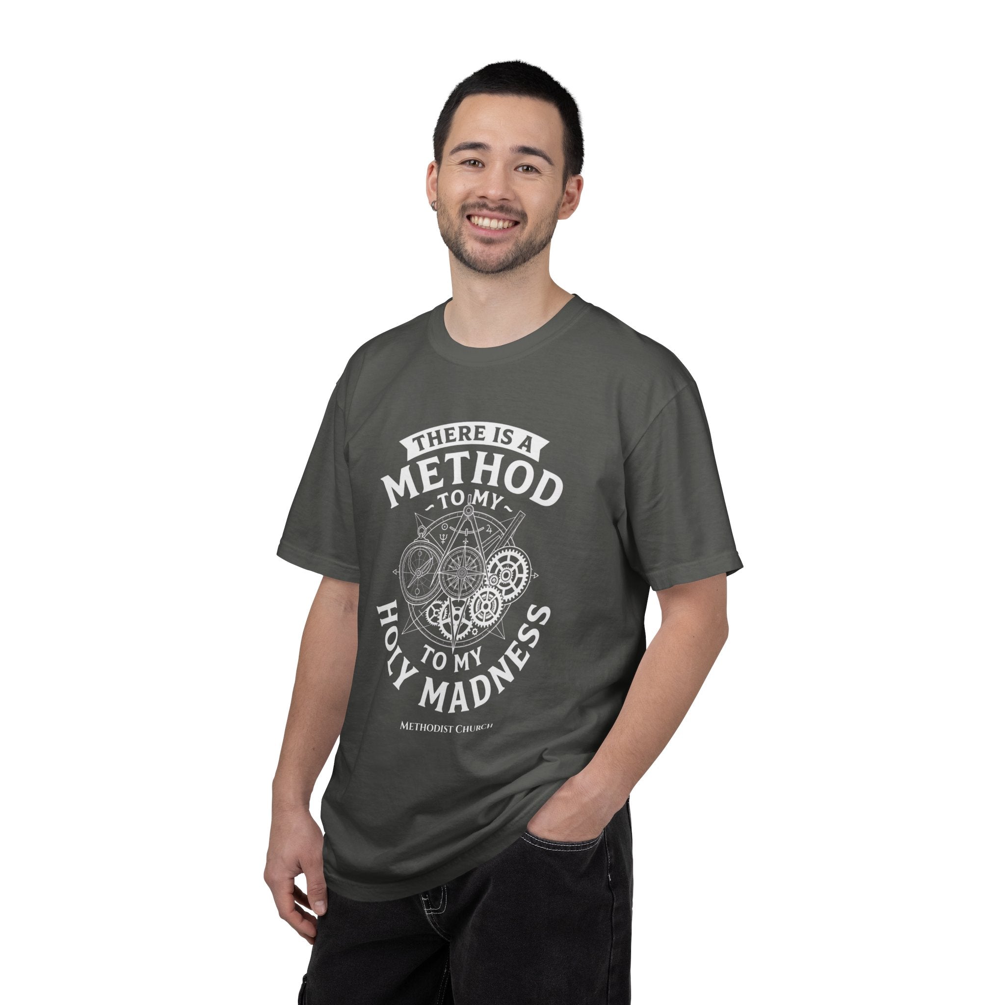 METHODIST T-Shirt: There is a Method to my Holy Madness