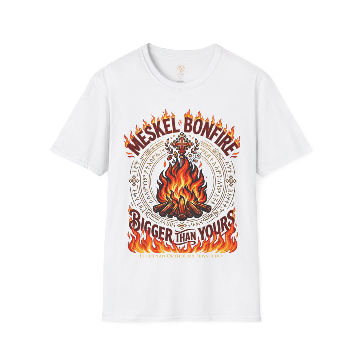 ETHIOPIAN ORTHODOX T-Shirt: Meskel Bonfire Bigger Than Yours