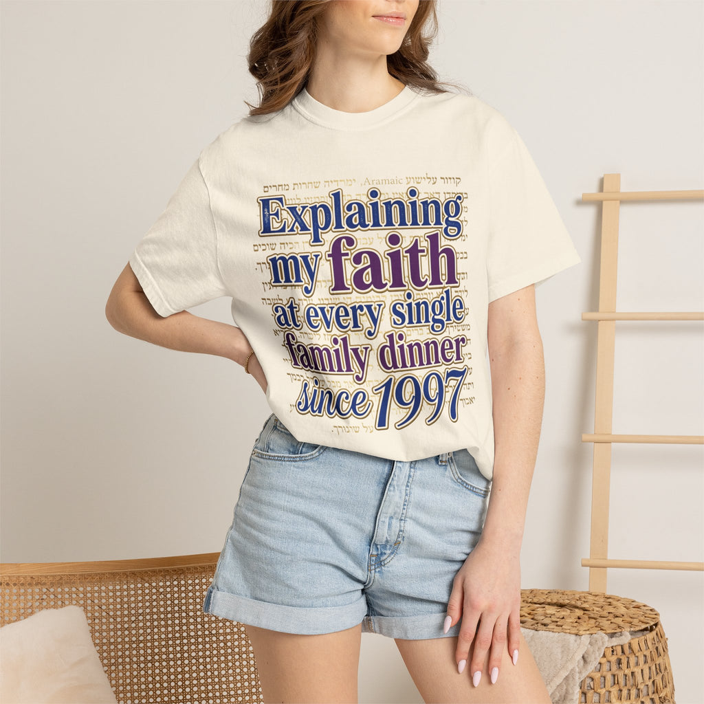 MESSIANIC JUDAISM T-Shirt: Explaining my Faith Since 1997