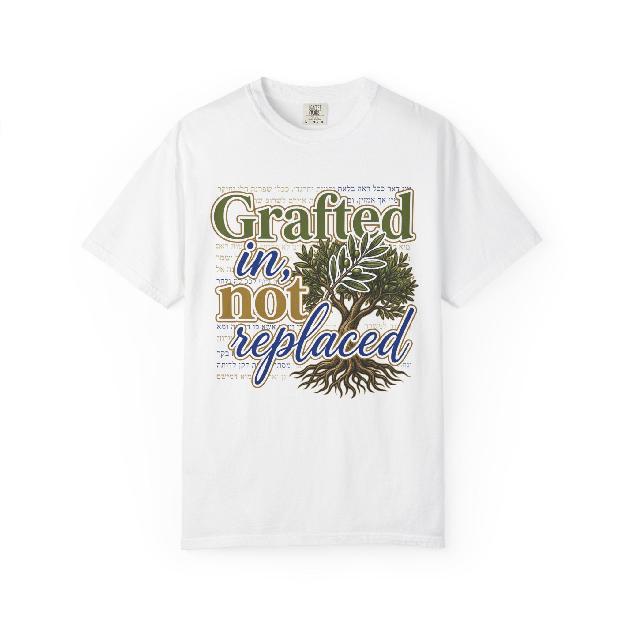 MESSIANIC JUDAISM T-Shirt: Grafted In, Not Replaced