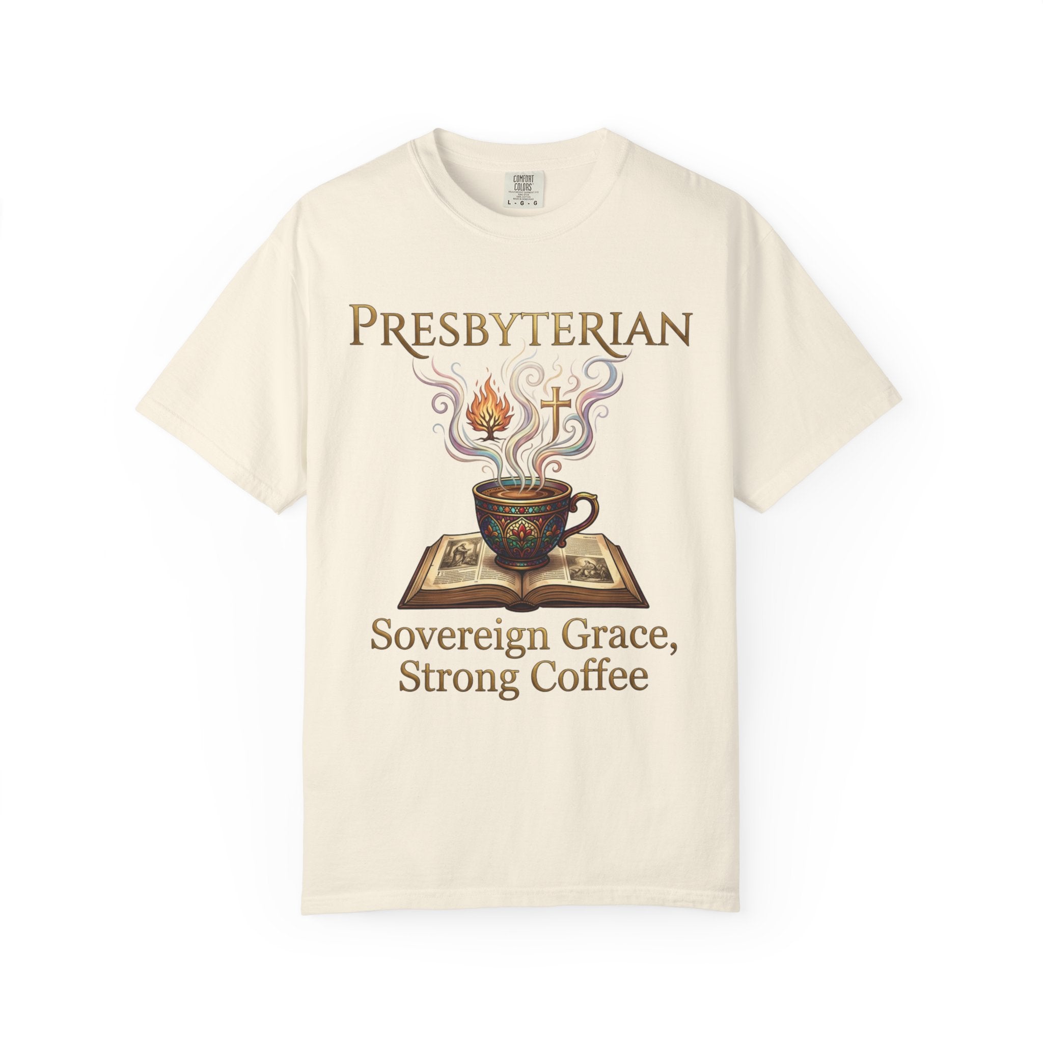 PRESBYTERIAN T-Shirt: Sovereign Grace Strong Coffee