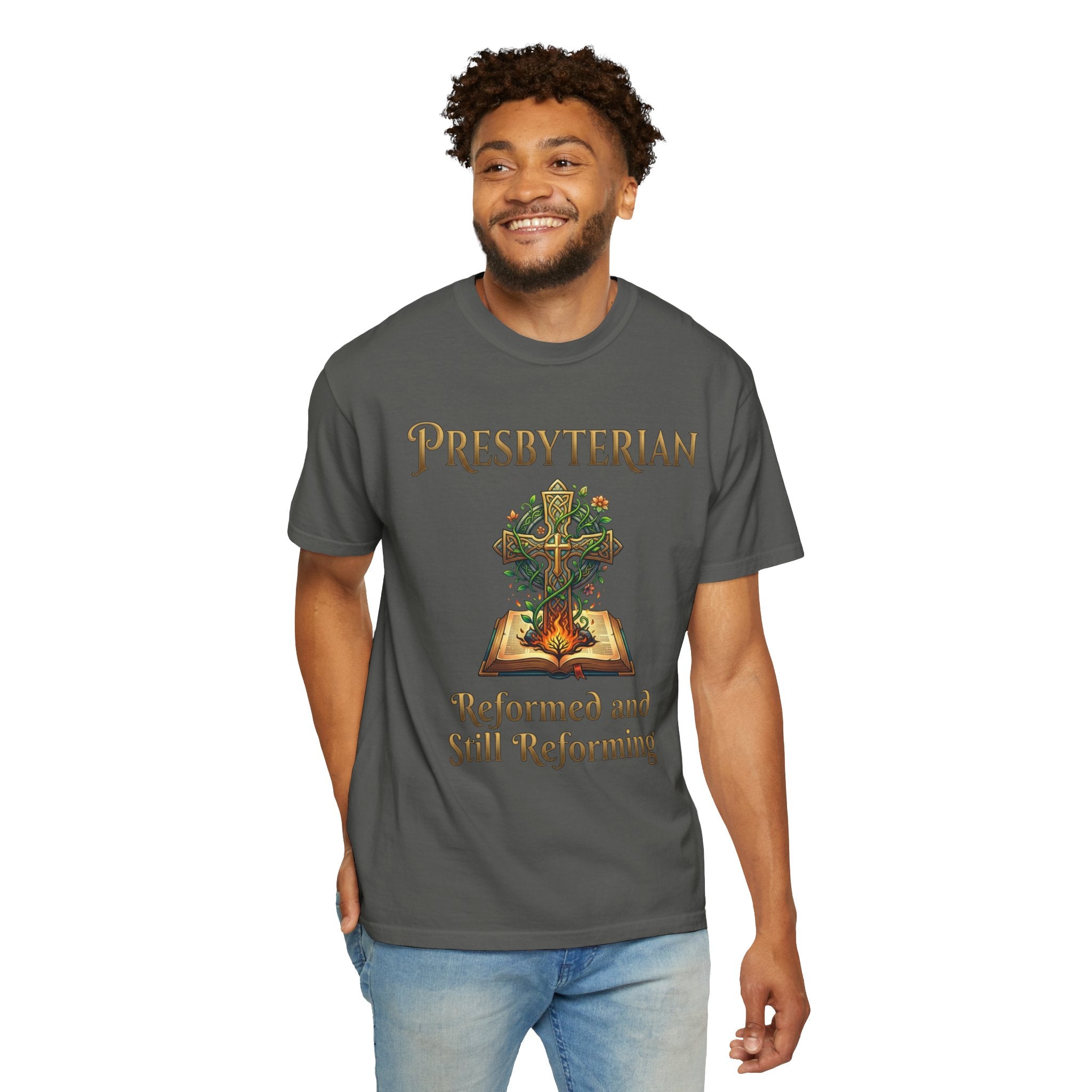 PRESBYTERIAN T-Shirt: Reformed and Still Reforming