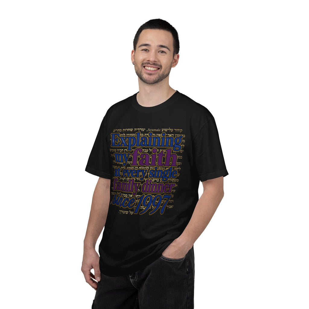 MESSIANIC JUDAISM T-Shirt: Explaining my Faith Since 1997