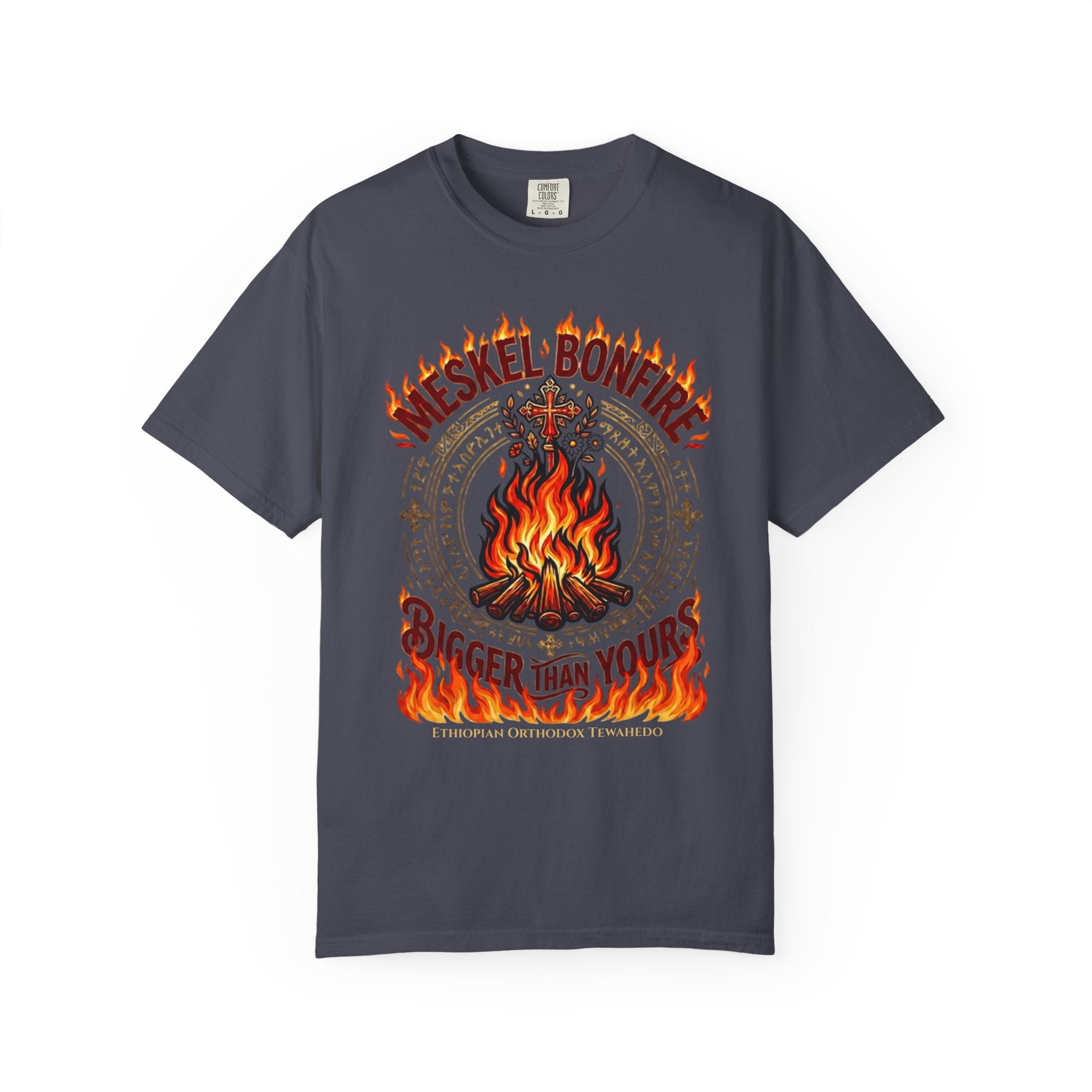 ETHIOPIAN ORTHODOX T-Shirt: Meskel Bonfire Bigger Than Yours