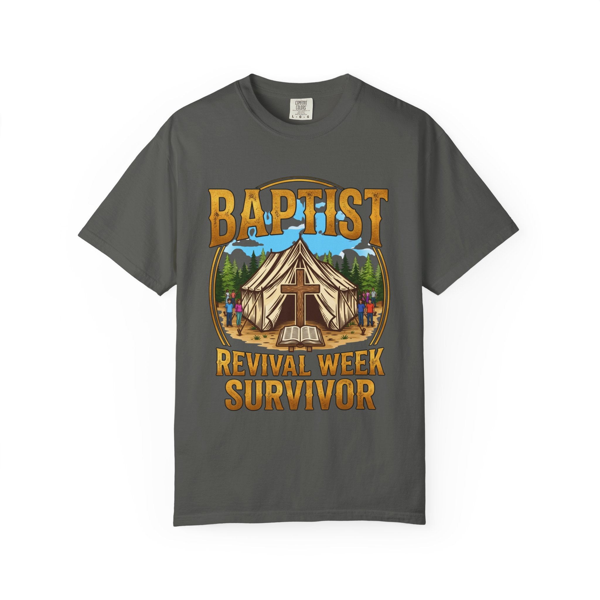 BAPTIST T-Shirt: Revival Week Survivor