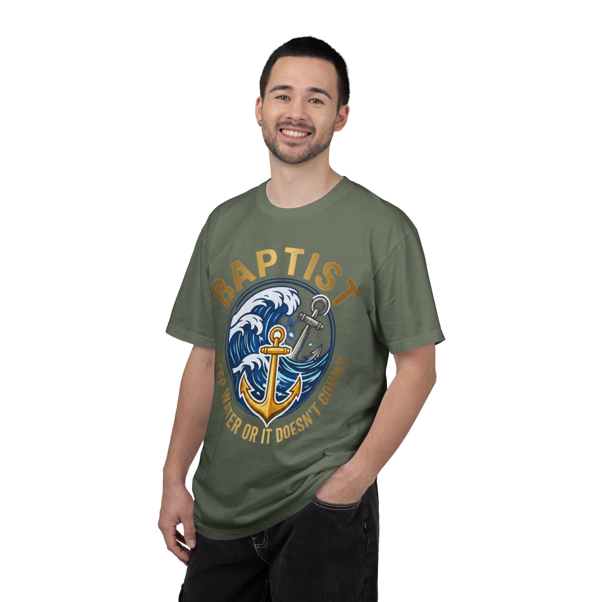 BAPTIST T-Shirt: Deep Water or it Doesn't Count