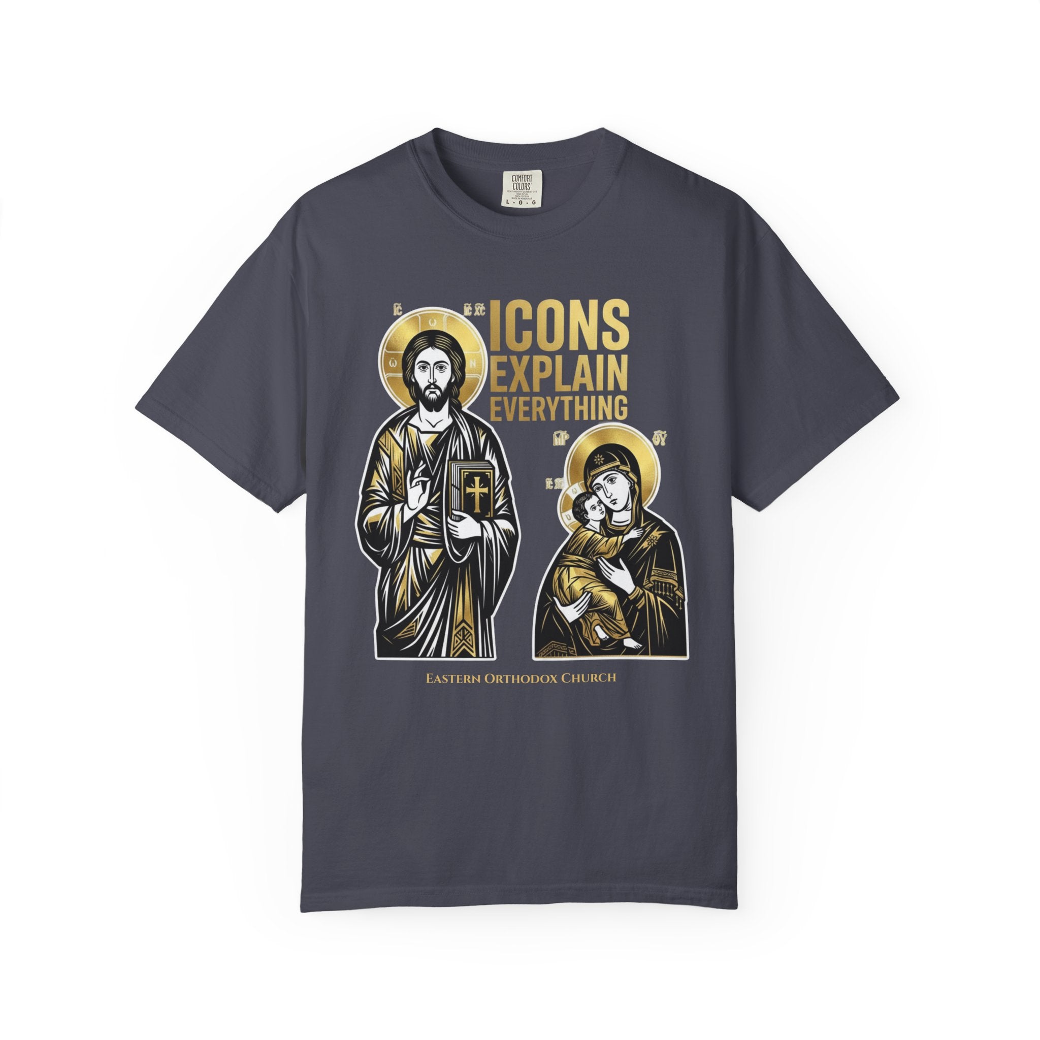 EASTERN ORTHODOX T-Shirt: Icons Explain Everything