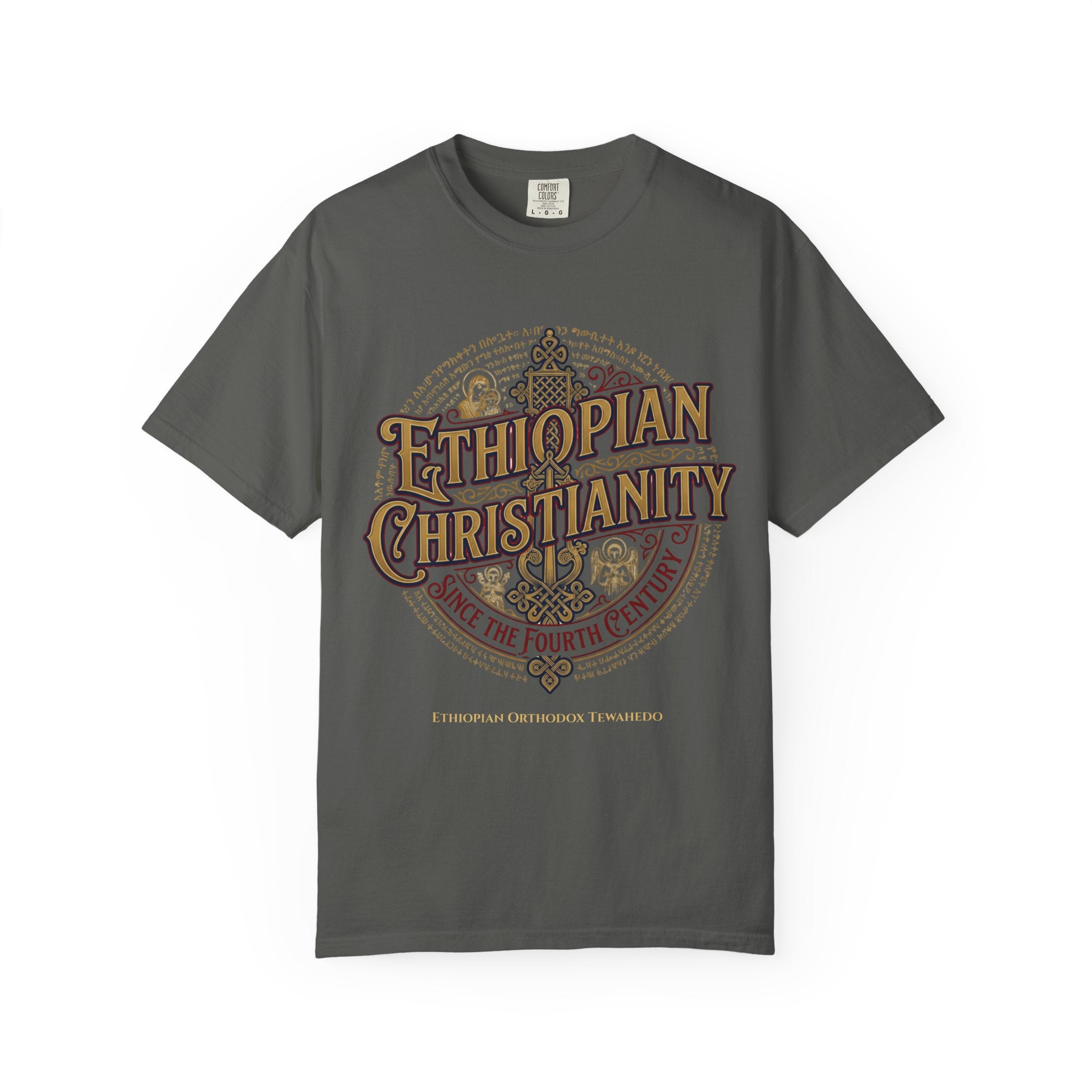 ETHIOPIAN ORTHODOX T-Shirt: Ethiopian Christianity Since the Fourth Century