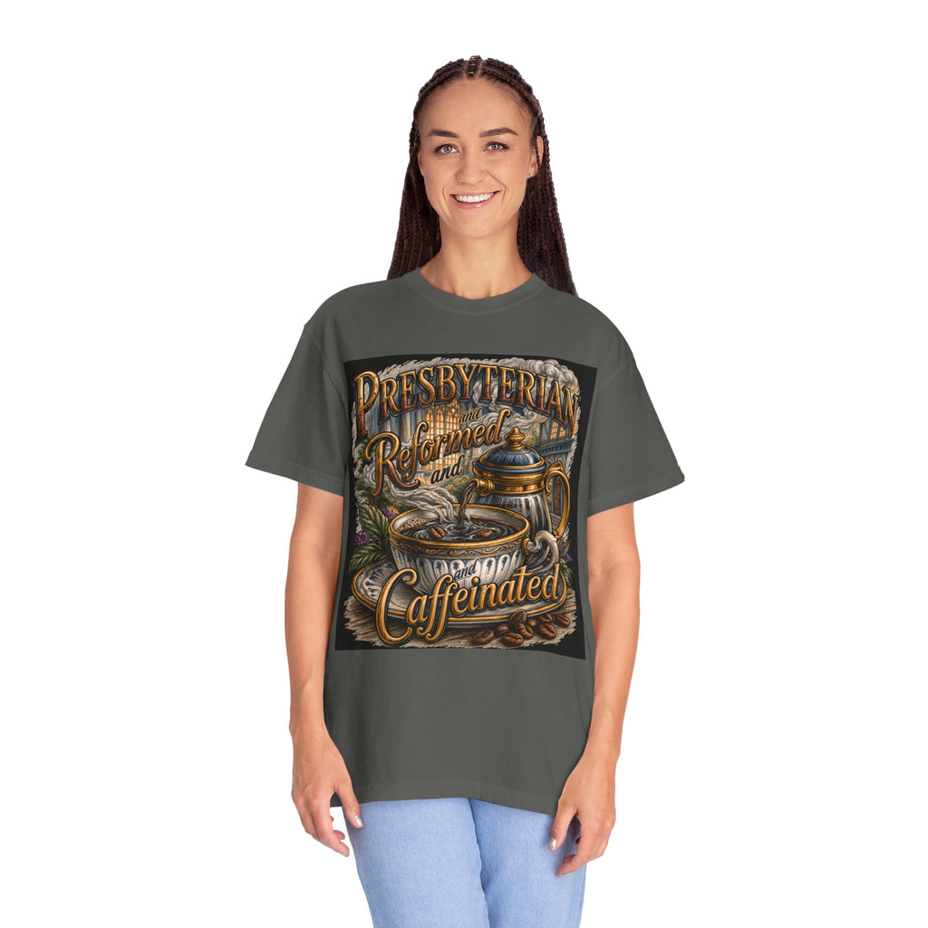 PRESBYTERIAN T-Shirt: Reformed and Caffeinated