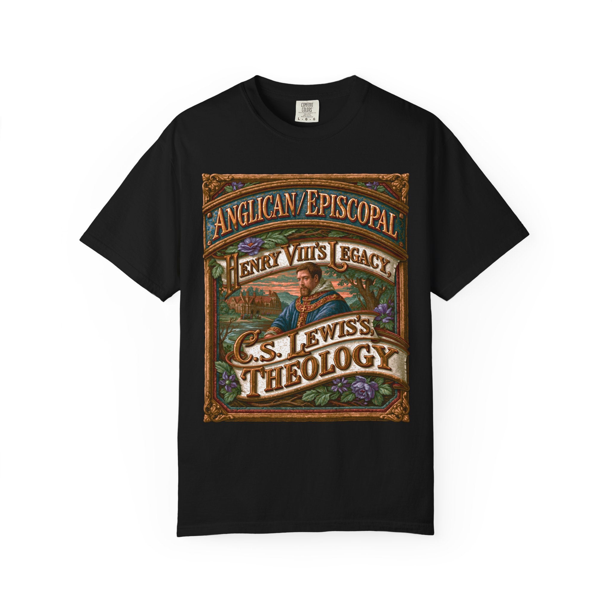 ANGLICAN EPISCOPAL T-Shirt: Henry VIII's Legacy C.S. Lewis's Theology