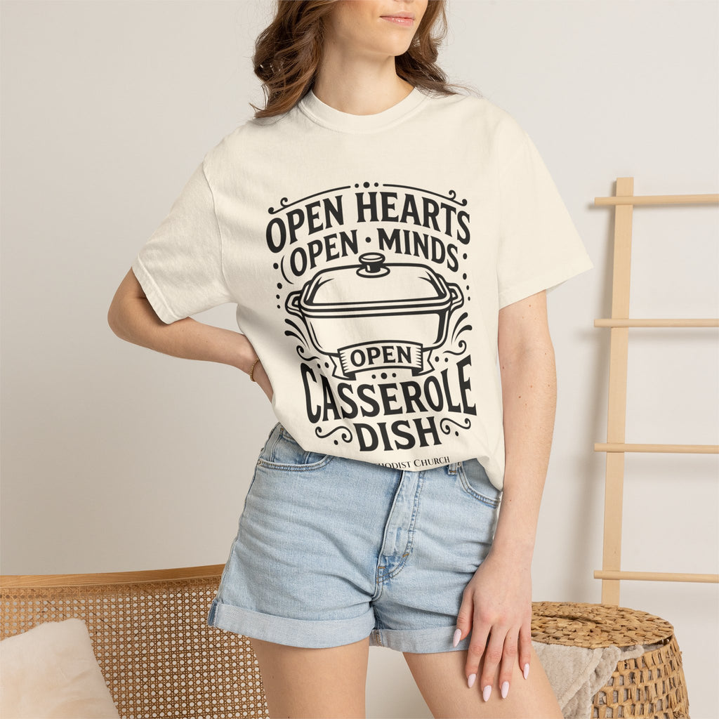 METHODIST T-Shirt: Open Hearts, Open Minds, Open Casserole Dish