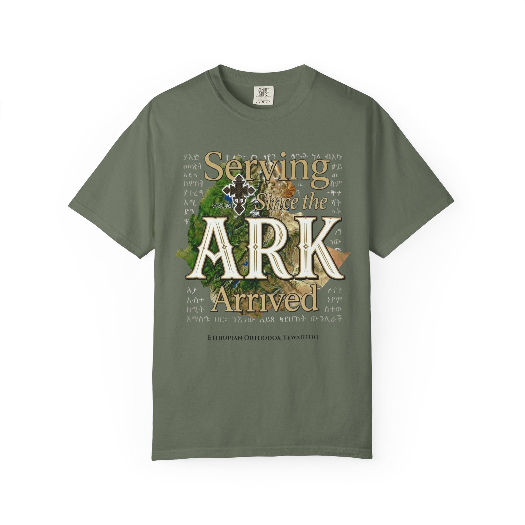 ETHIOPIAN ORTHODOX T-Shirt: Serving Since the Ark Arrived