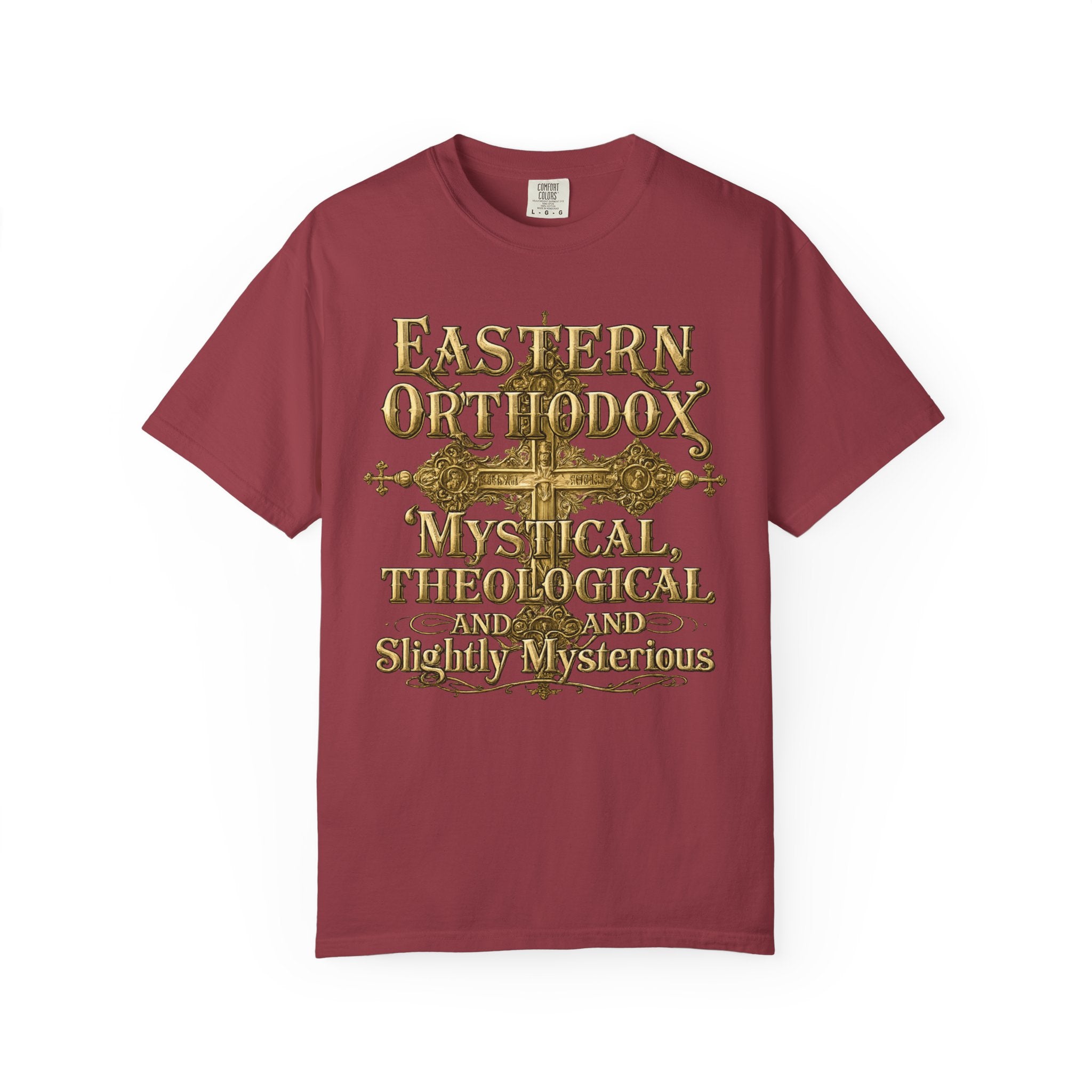 EASTERN ORTHODOX T-Shirt: Mystical, Theological, and Slightly Mysterious