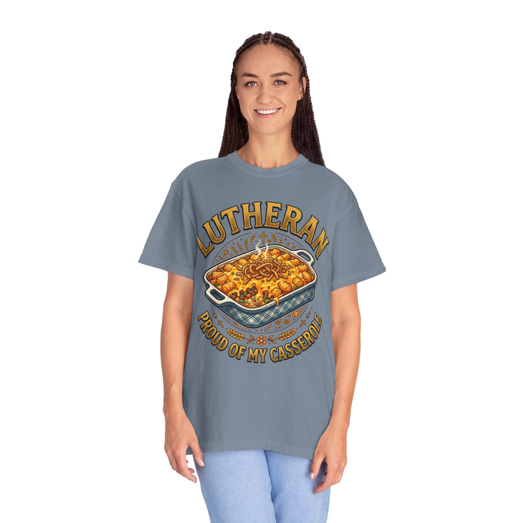 LUTHERAN T-Shirt: Proud of My Casserole