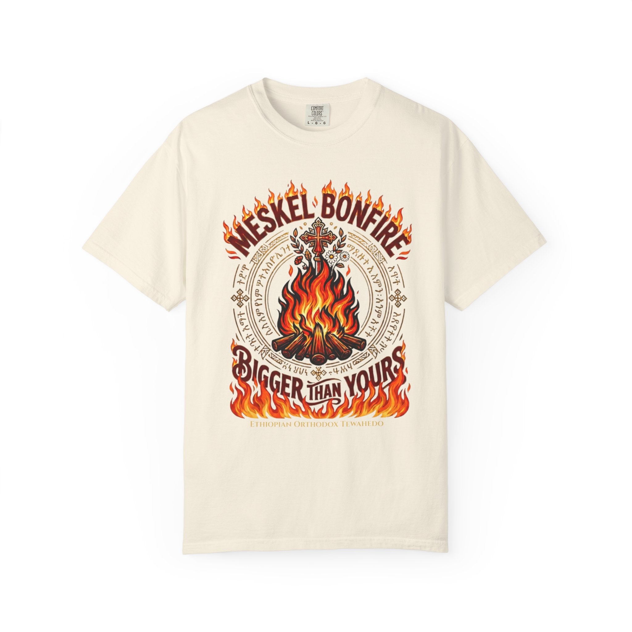 ETHIOPIAN ORTHODOX T-Shirt: Meskel Bonfire Bigger Than Yours