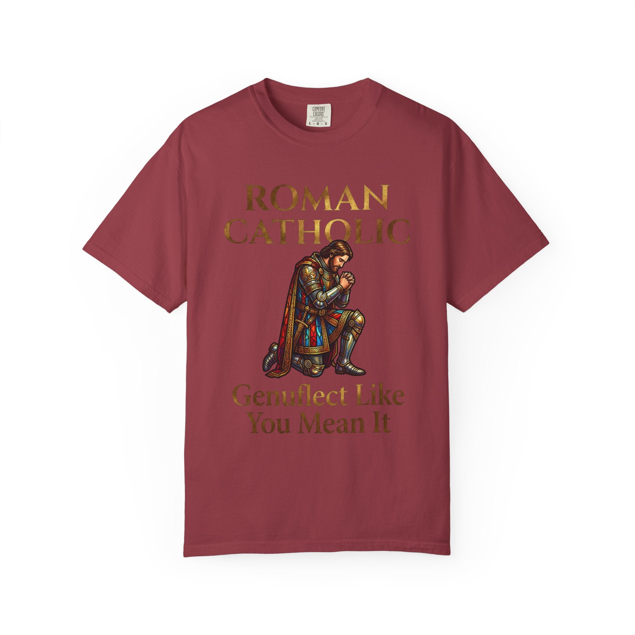 ROMAN CATHOLIC T-Shirt: Genuflect Like You Mean It