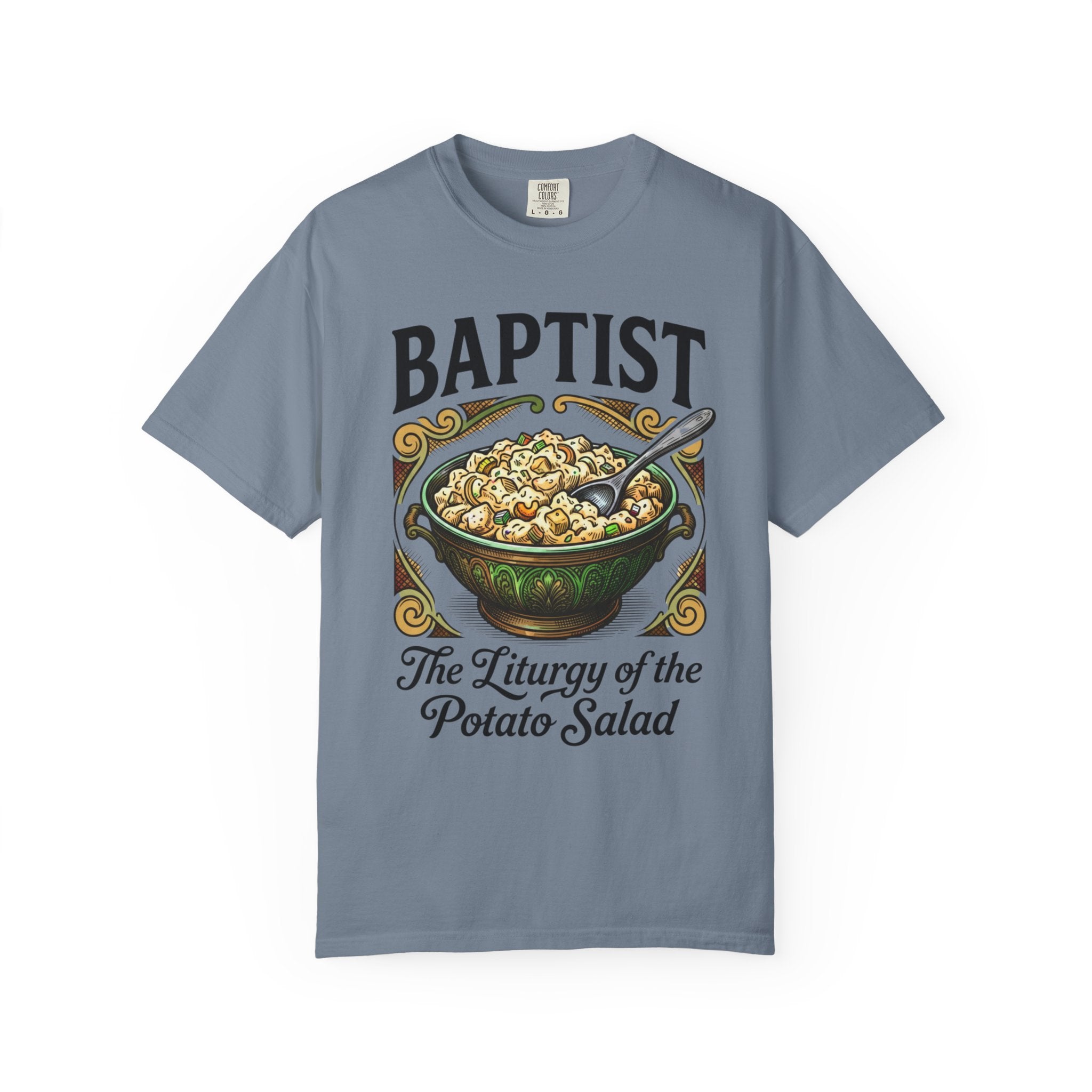 BAPTIST T-Shirt: The Liturgy of the Potato Salad