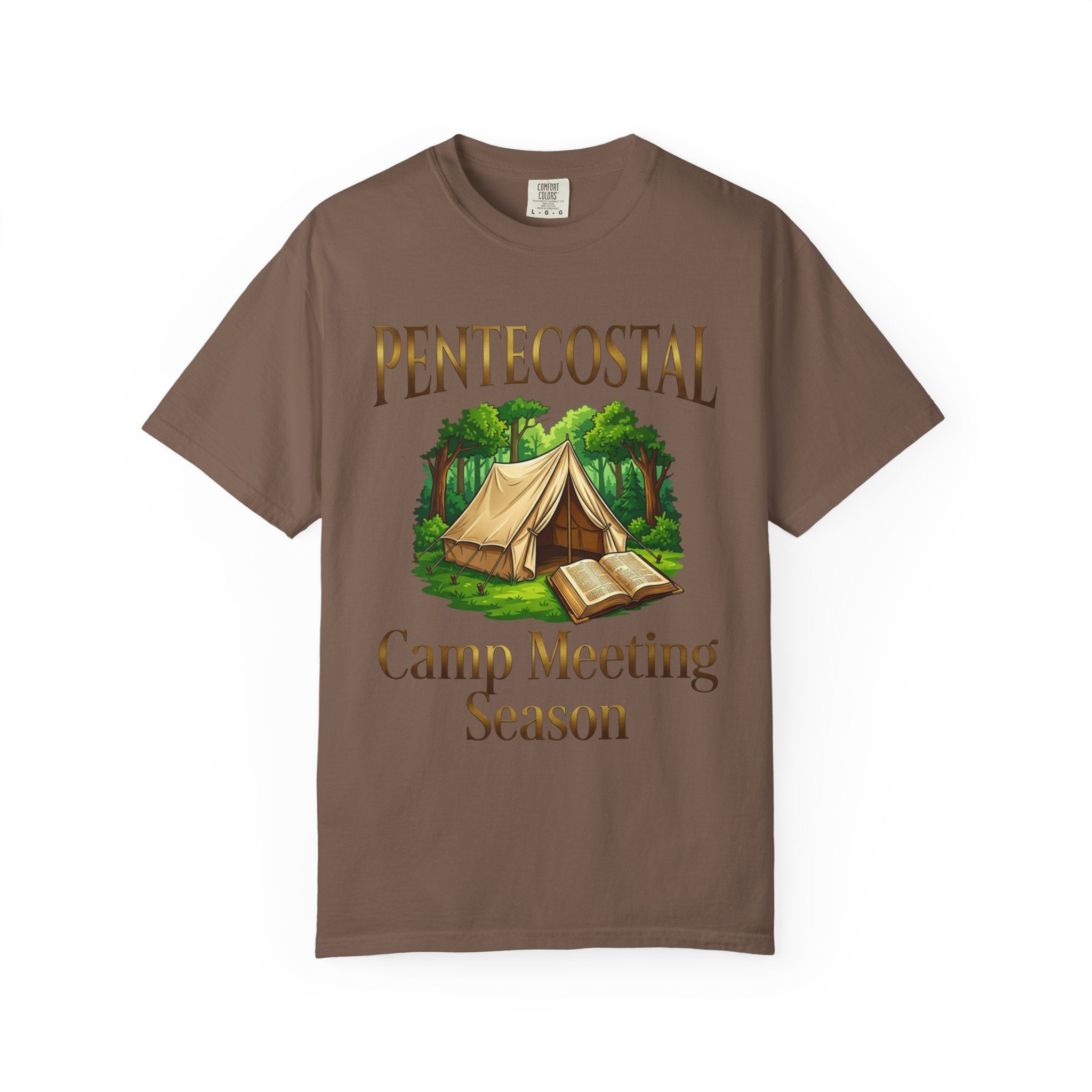 PENTECOSTAL T-Shirt: Camp Meeting Season