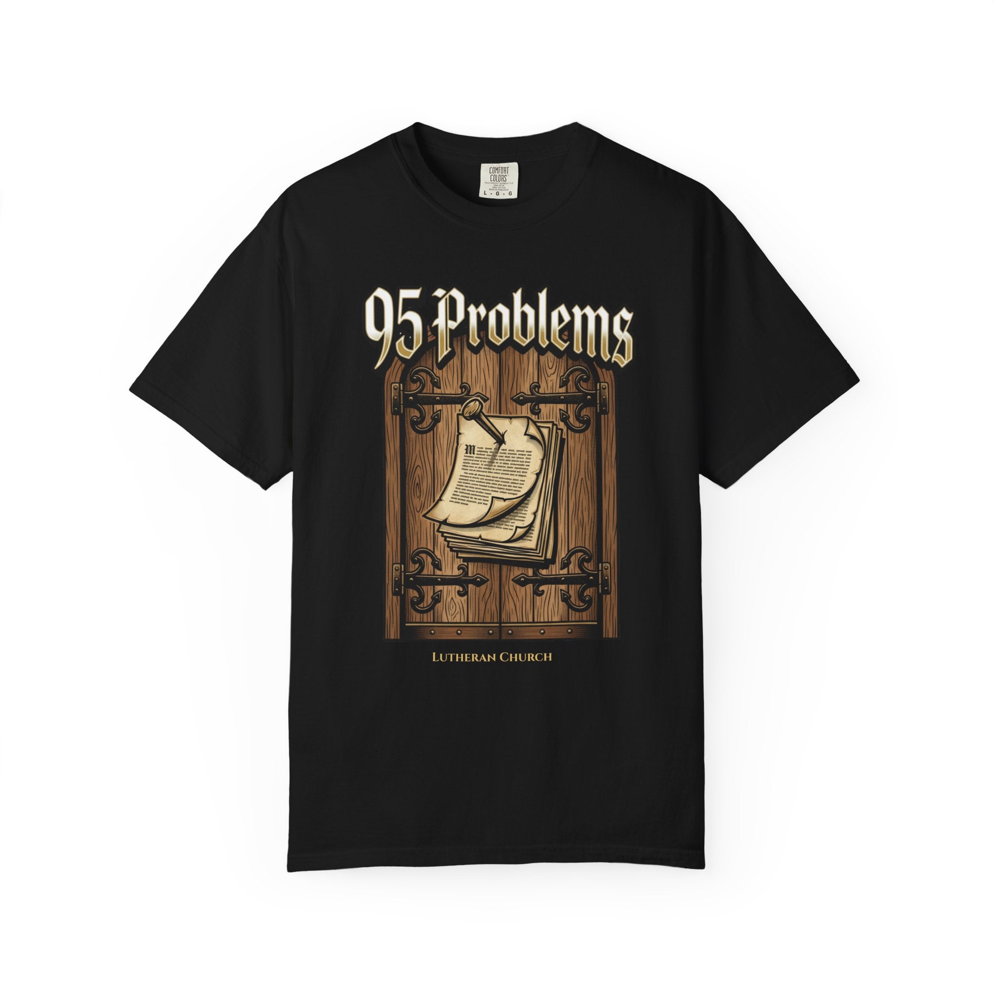 LUTHERAN T-Shirt: 95 Problems