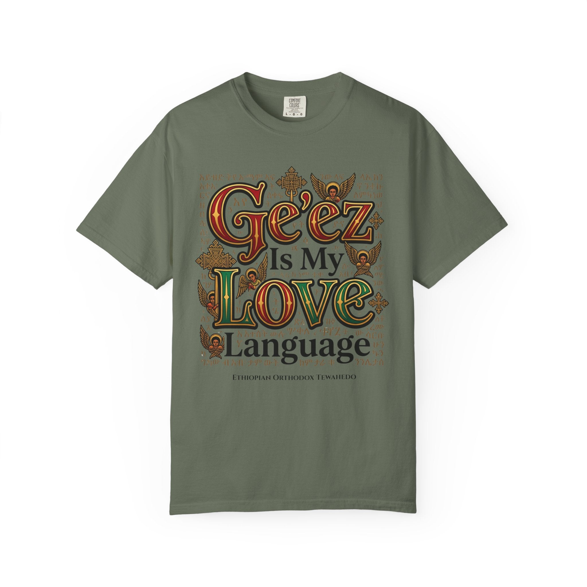 ETHIOPIAN ORTHODOX T-Shirt: Ge'ez is my Love Language