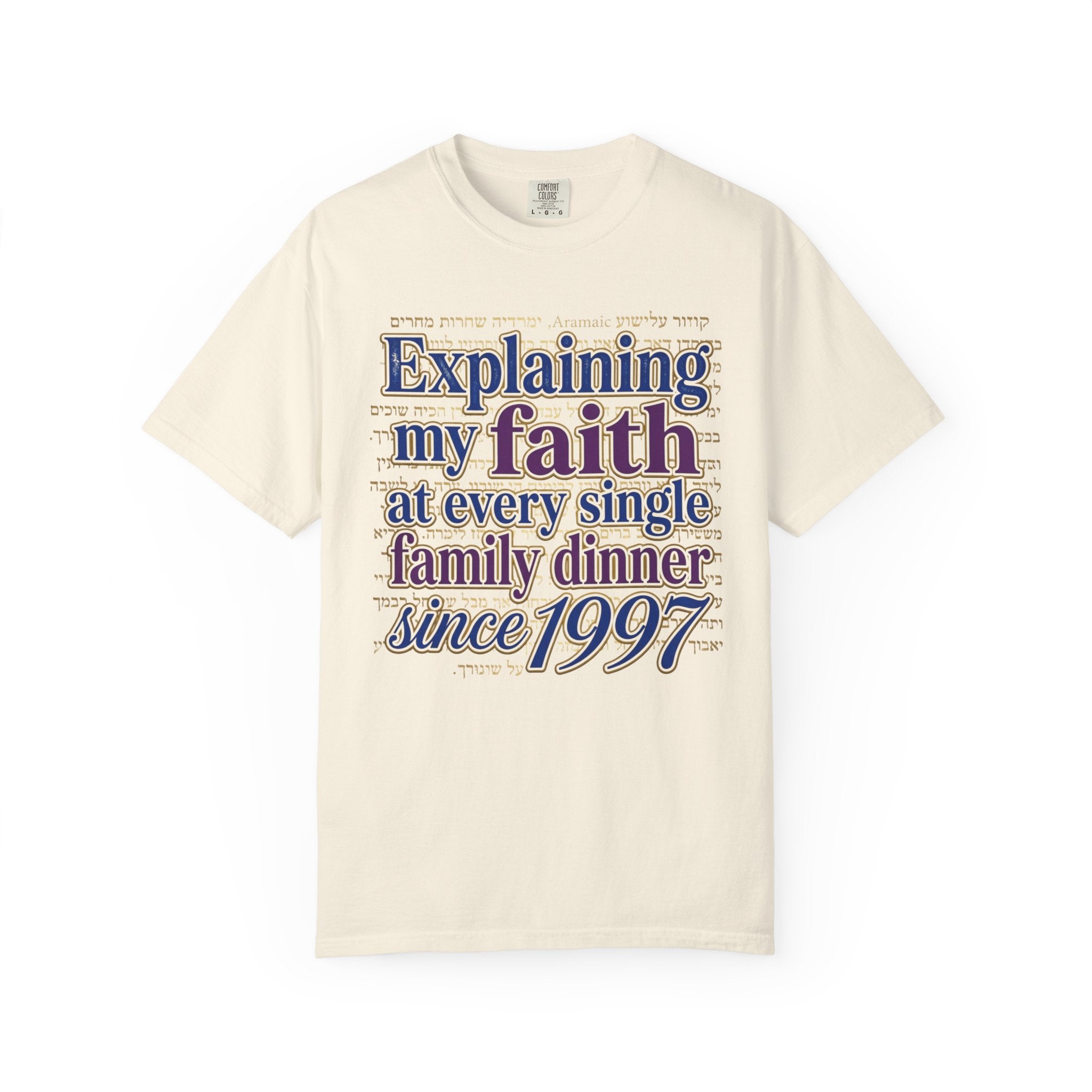 MESSIANIC JUDAISM T-Shirt: Explaining my Faith Since 1997
