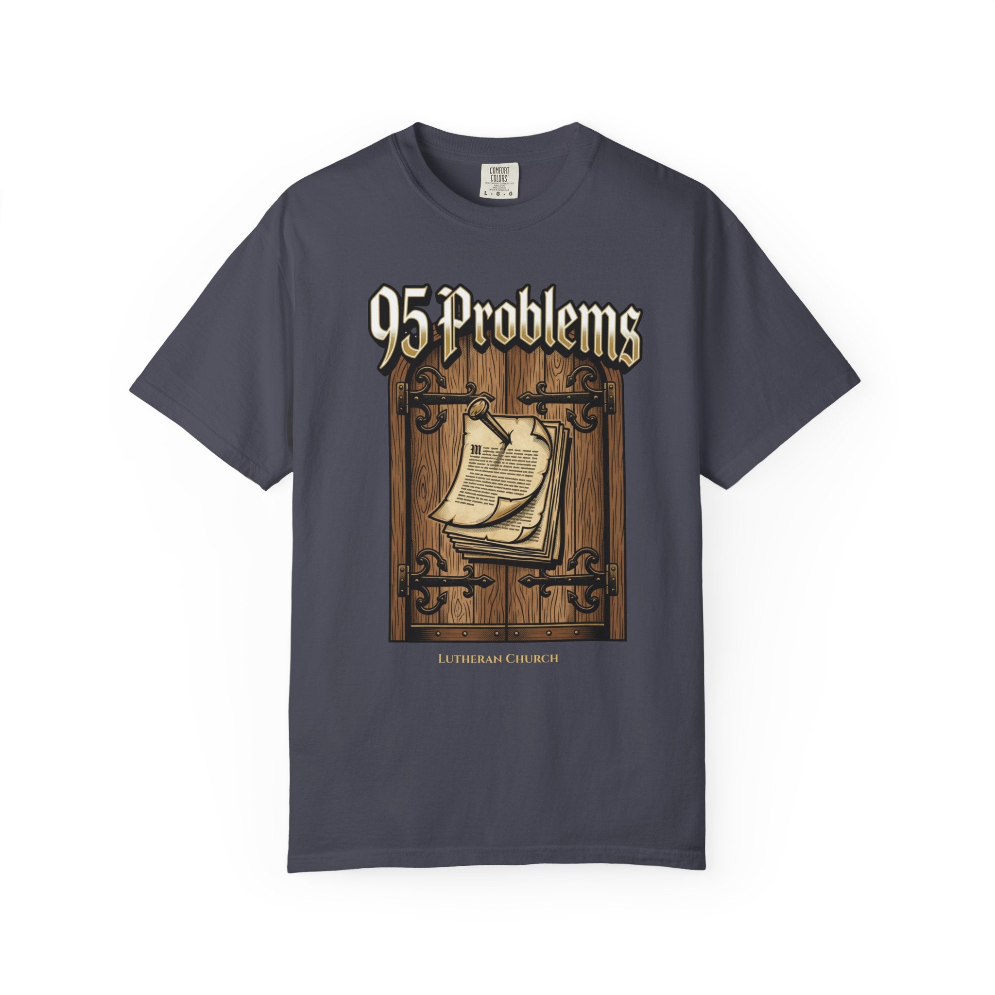 LUTHERAN T-Shirt: 95 Problems