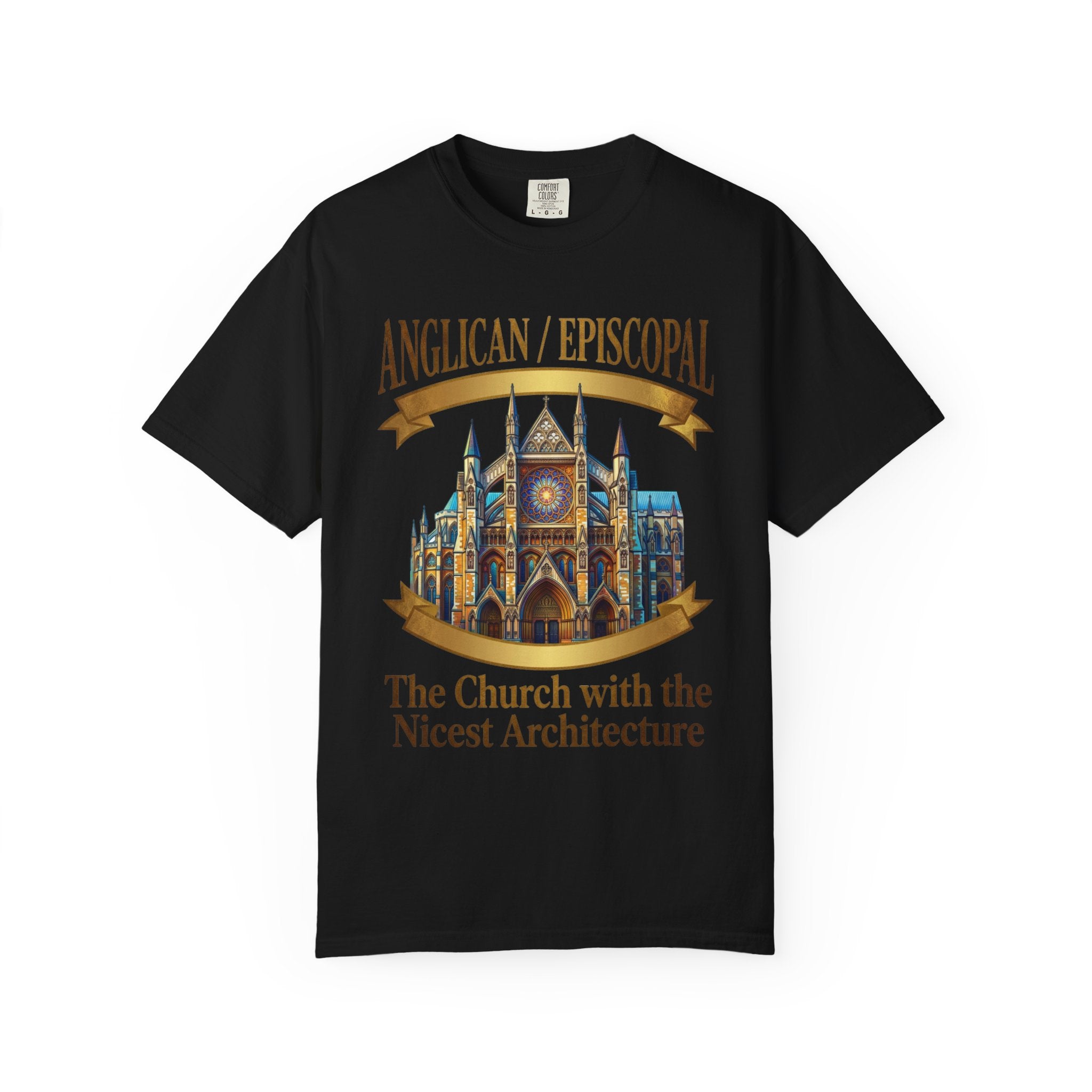 ANGLICAN EPISCOPAL T-Shirt: The Church with the Nicest Architecture