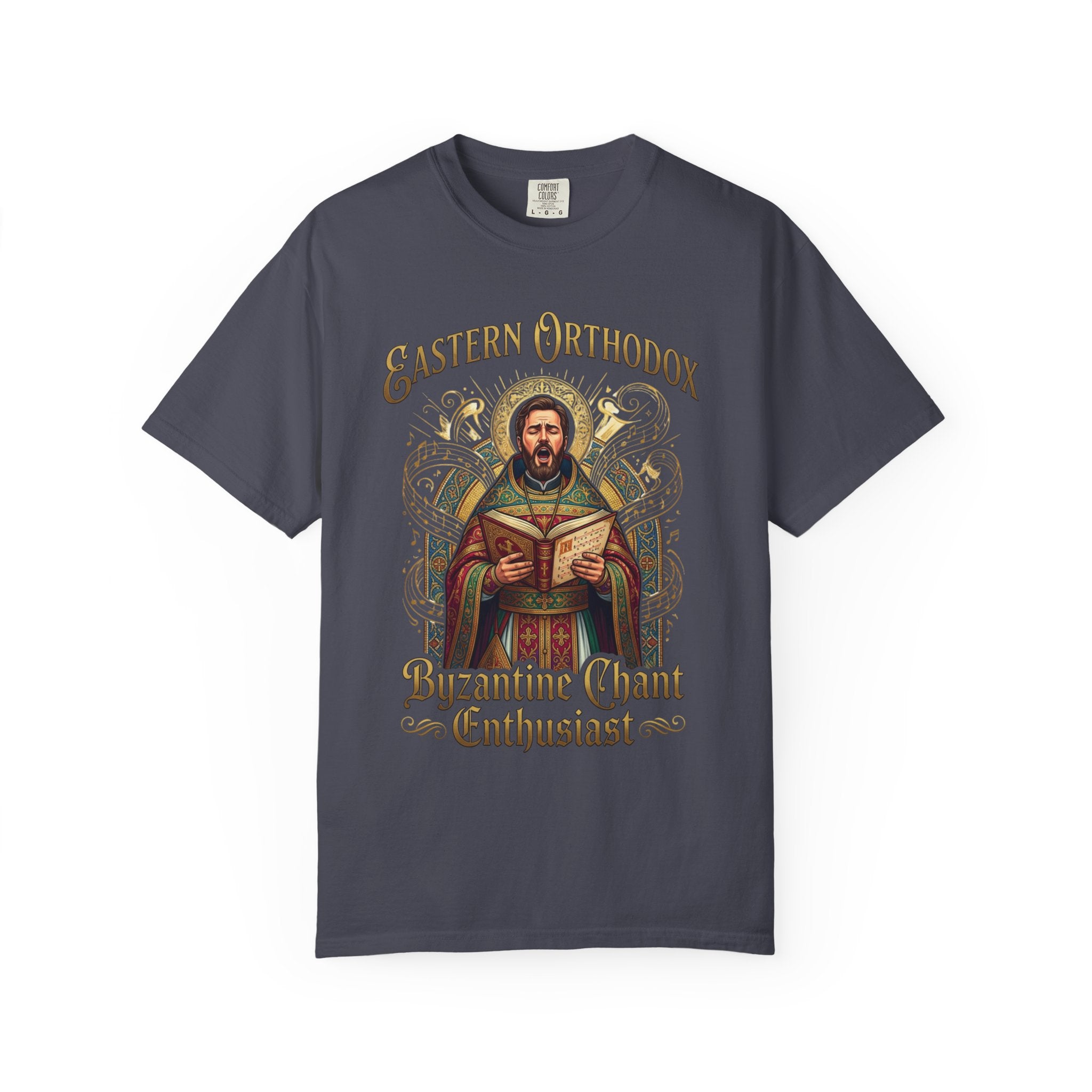EASTERN ORTHODOX T-Shirt: Byzantine Chant Enthusiast