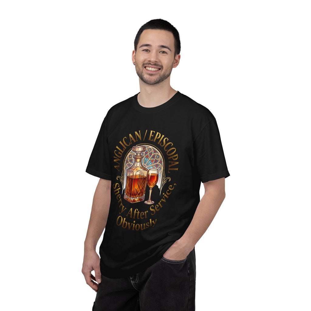 ANGLICAN EPISCOPAL T-Shirt: Sherry After Service Obviously